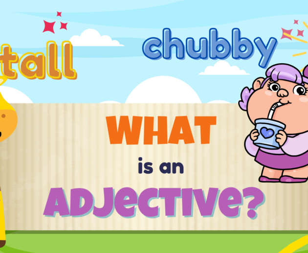 Learn Adjectives for Nursery 2 Heroes.