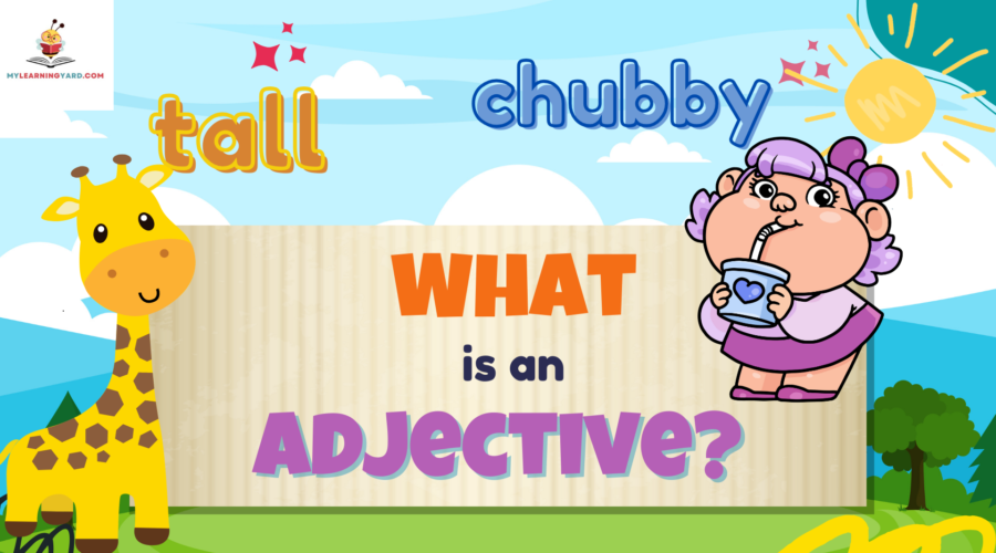 Learn Adjectives for Nursery 2 Heroes.